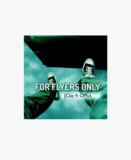 JClay - For Flyers Only (feat. OPlus)