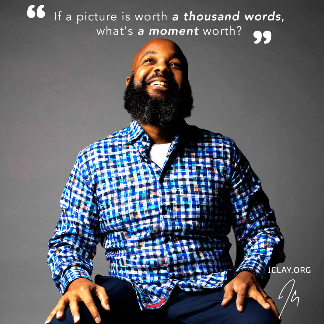 What’s A Moment Worth?