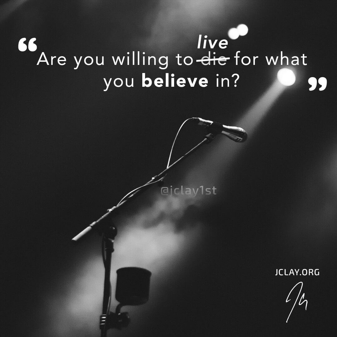 inspirational-quote-are-you-willing-to-live-jclay