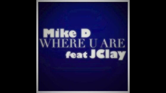 Mike D Where U Are Cover