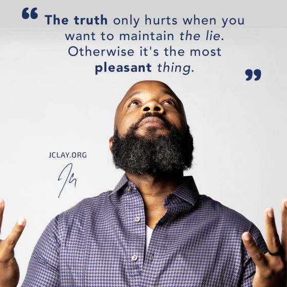 motivational quote by jclay about truth and lies with him looking up with hands out
