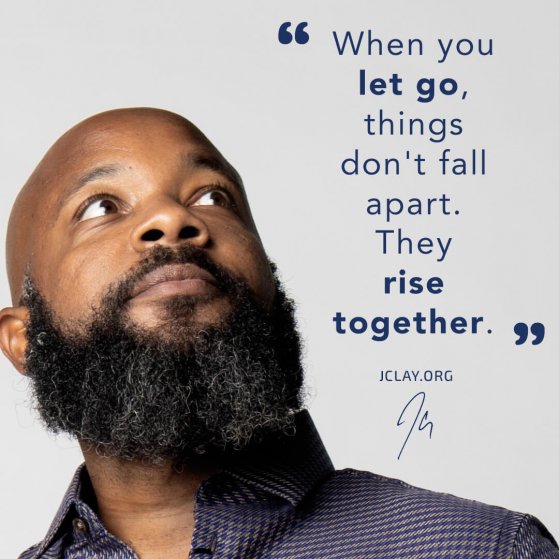 inspirational quote by jclay about letting go with his bearded face