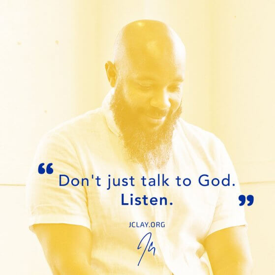 mindful quote by jclay about listening to god