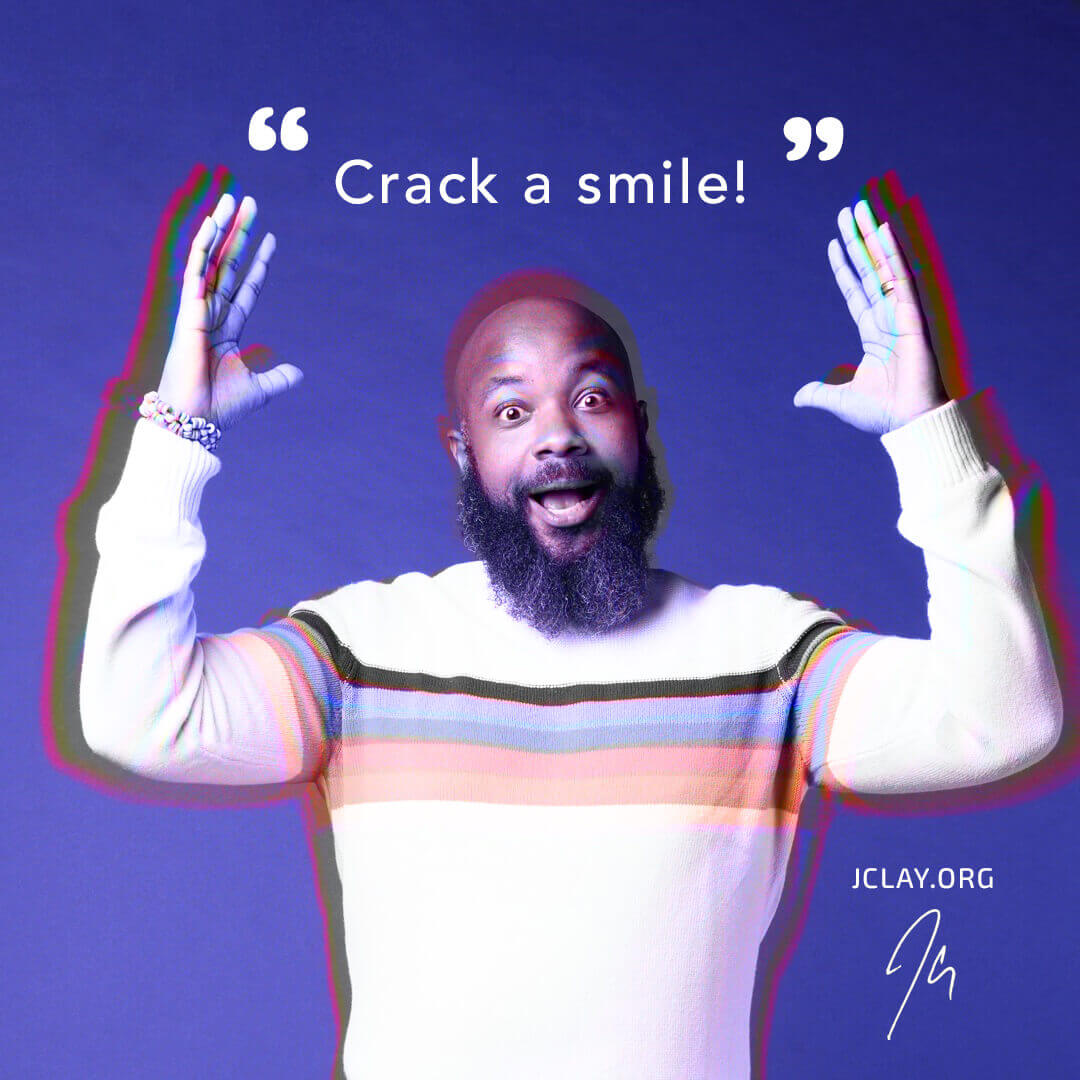 Crack A Smile!