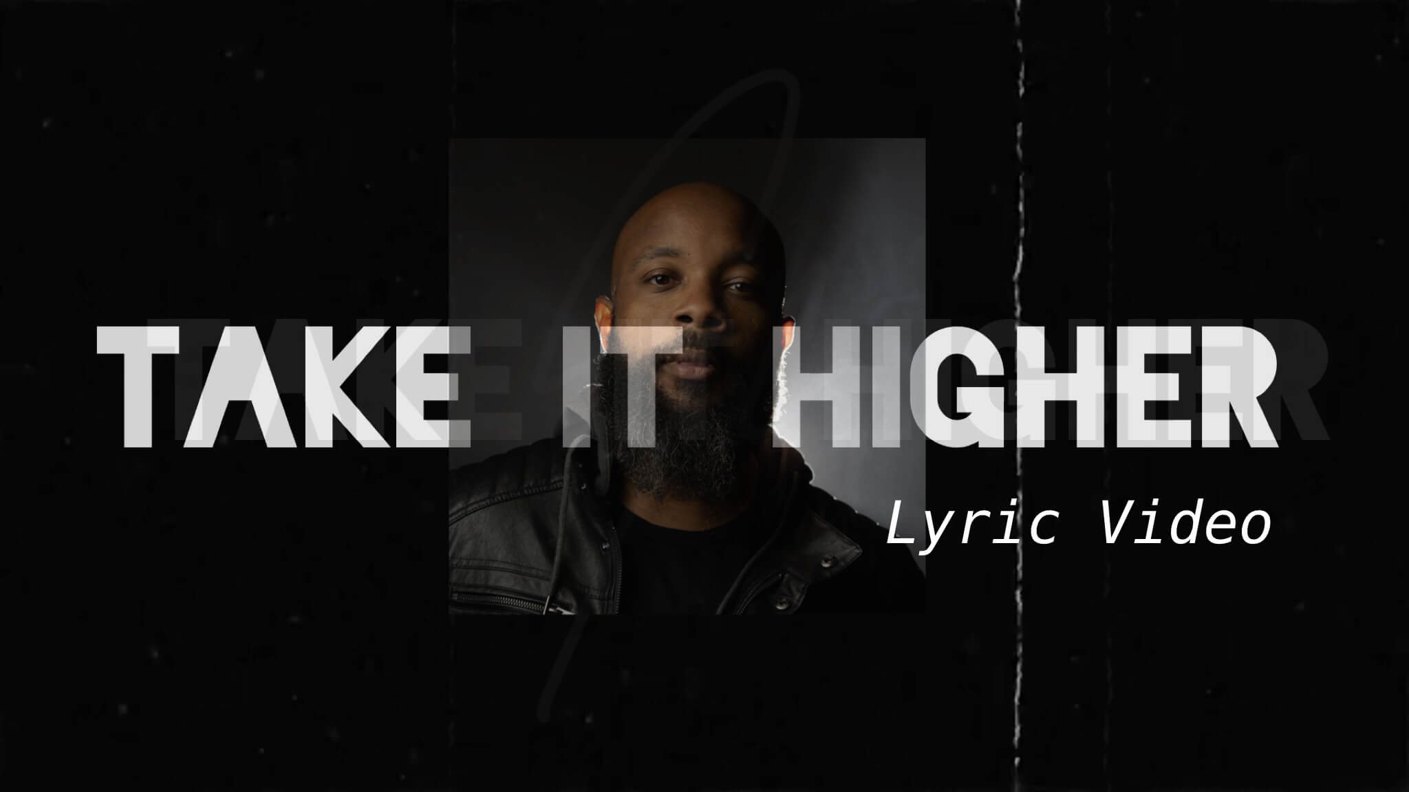 JClay - Take It Higher (Lyric Video)