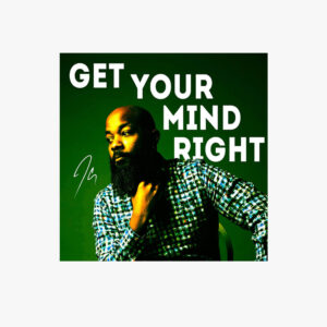 JClay - Get Your Mind Right