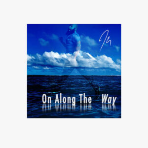 JClay - On Along The Way