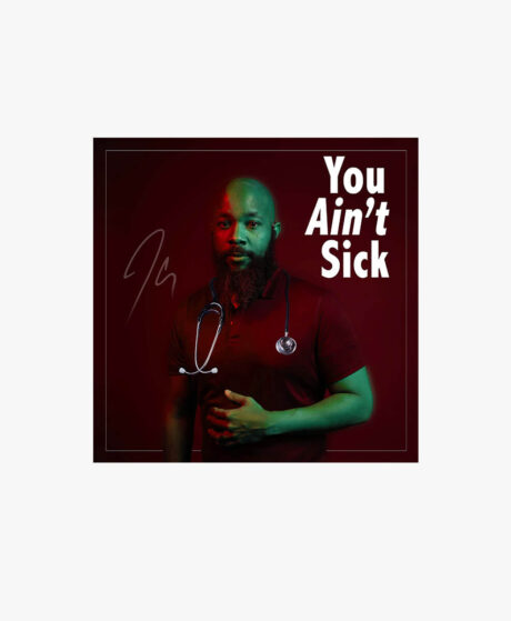 JClay - You Ain't Sick