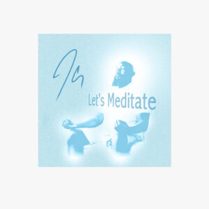 JClay - Let's Meditate