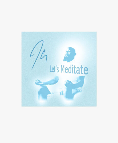 JClay - Let's Meditate