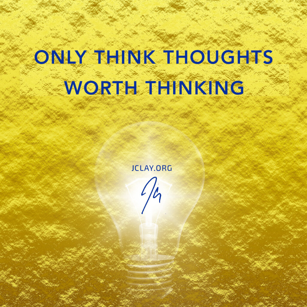inspirational jclay quote on gold background about thoughts