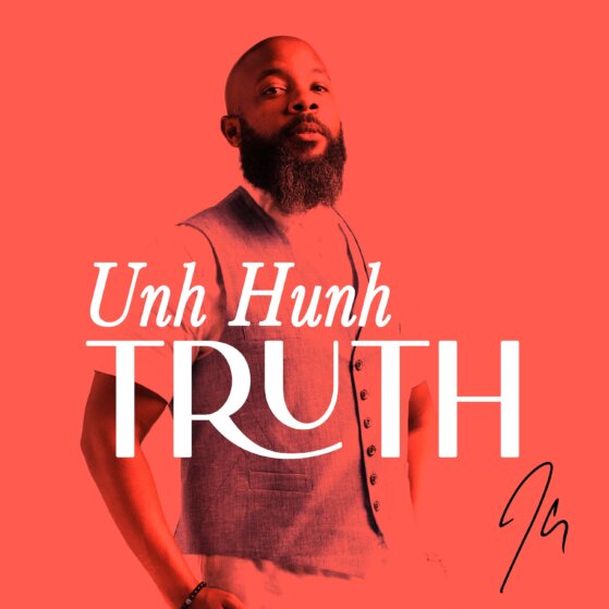 Artwork for JClay - Unh Hunh Truth