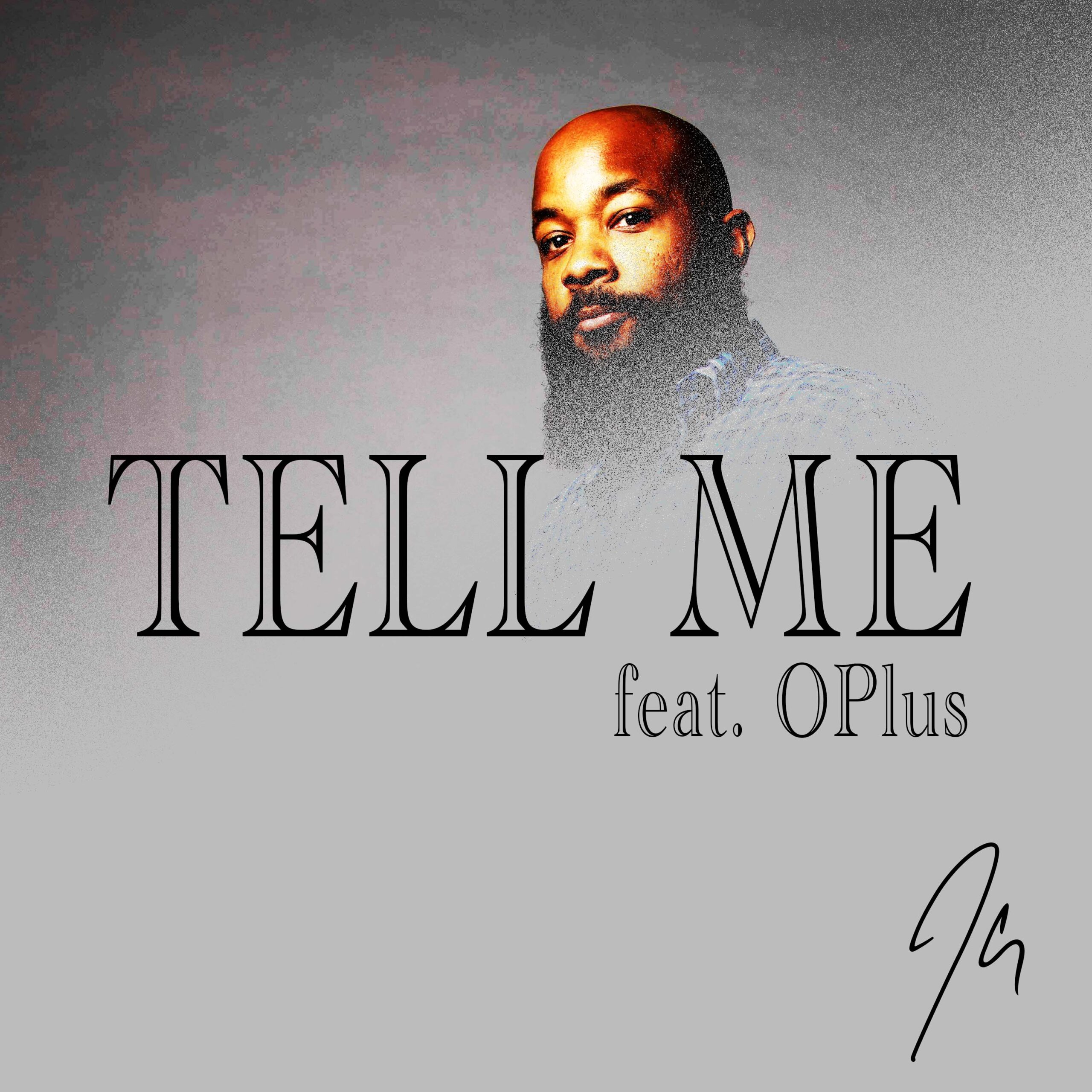 Tell Me by JClay (Ft. Oplus)