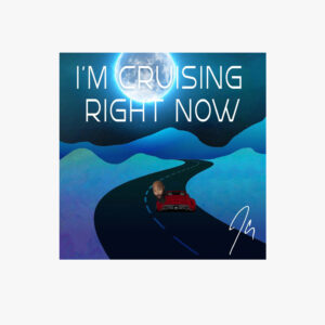 JClay - I'm Cruising Right Now