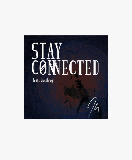 JClay - Stay Connected (feat. JustTroy)