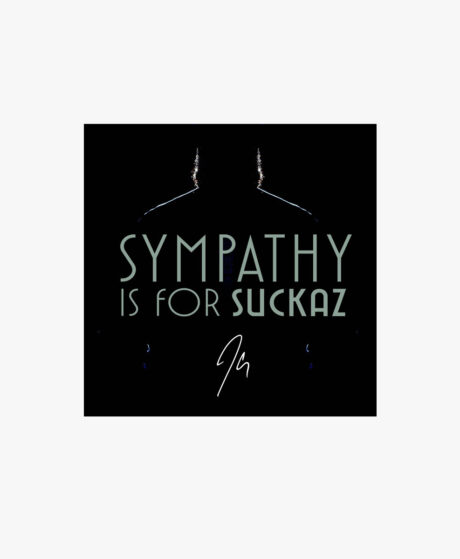 JClay - Sympathy is for Suckaz