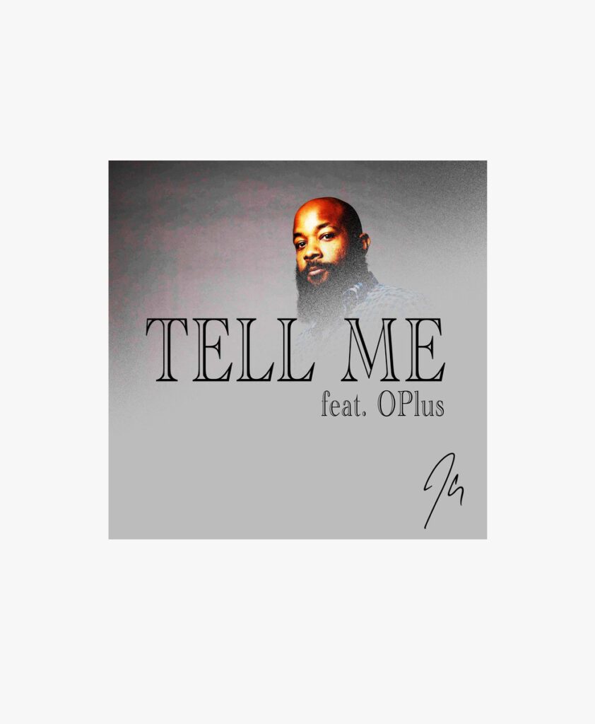 JClay - Tell Me (feat. OPlus)