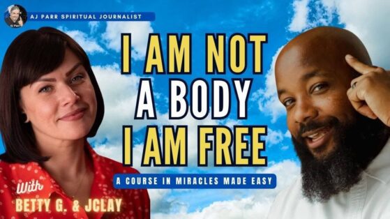 video-a-course-in-miracles-made-easy-i-am-not-a-body-i-am-free-with-betty-guadagno-jclay