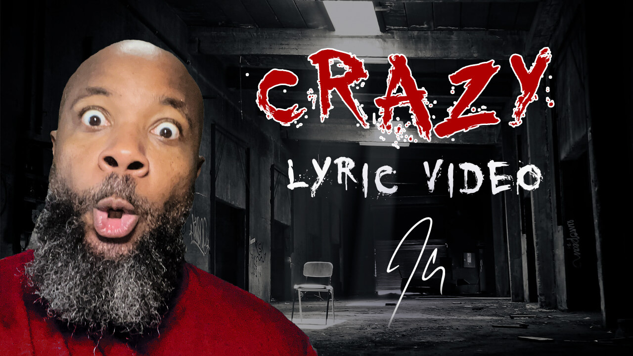 JClay - Crazy (Lyric Video)