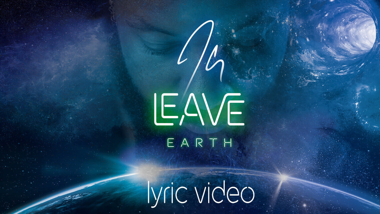 JClay - Leave Earth (Lyric Video)