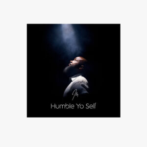 JClay - Humble Yo Self