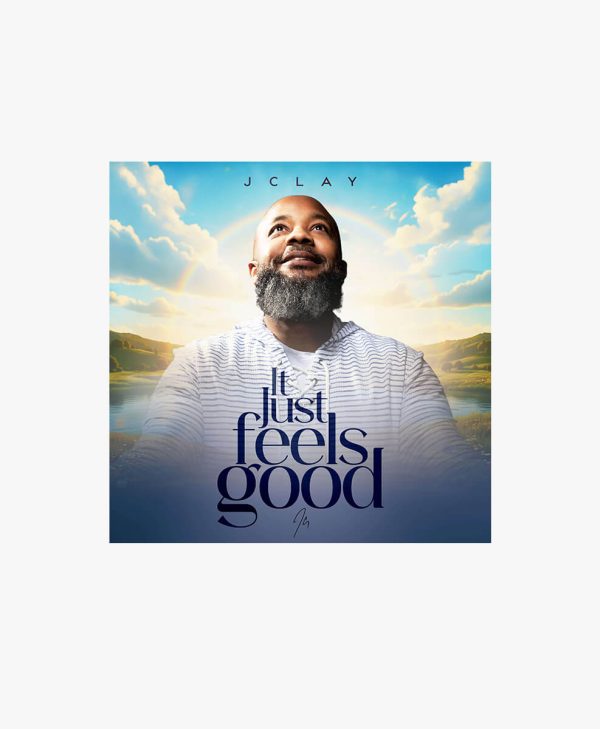 JClay - It Just Feels Good