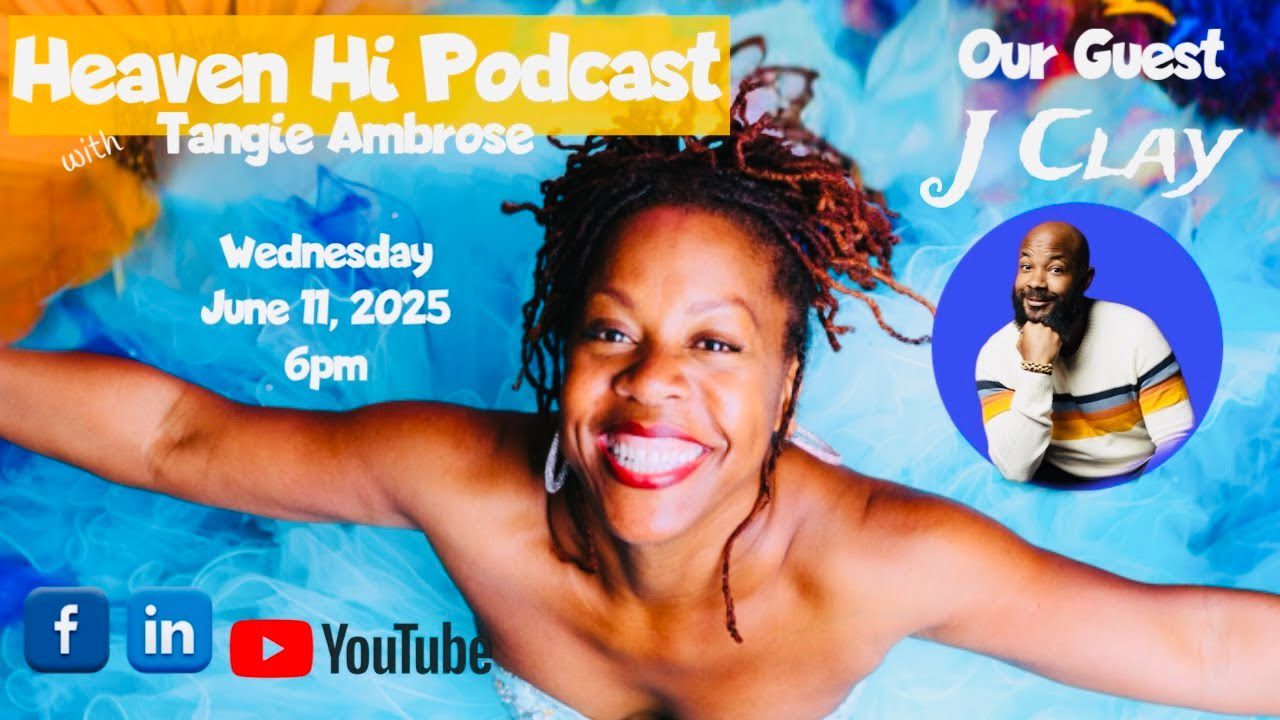 HEAVEN HI Podcast with Tangie Ambrose