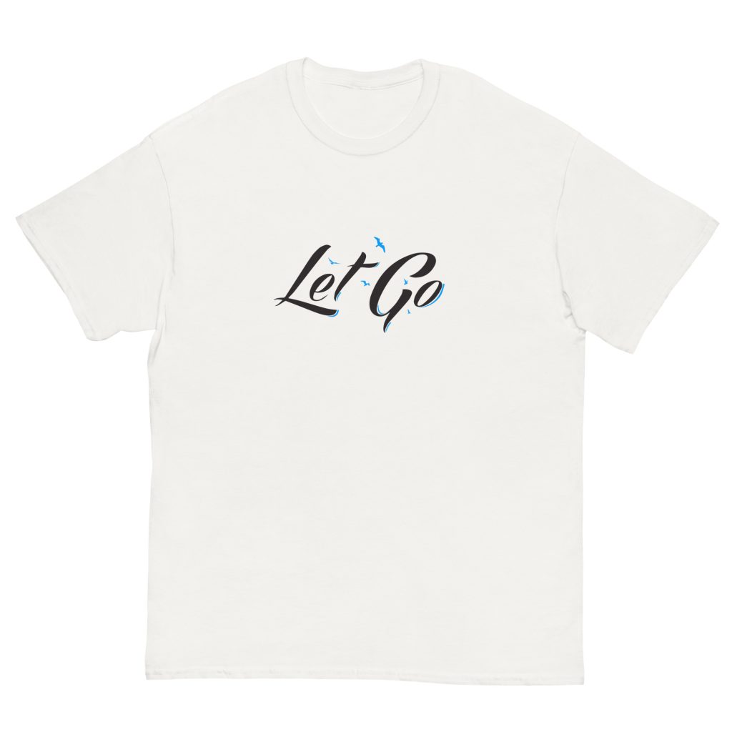 Let Go — White Script Tee