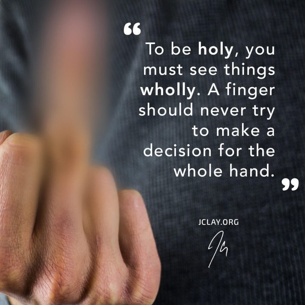 Whole Sight | Inspiring Quote by JClay | Find Inner Peace