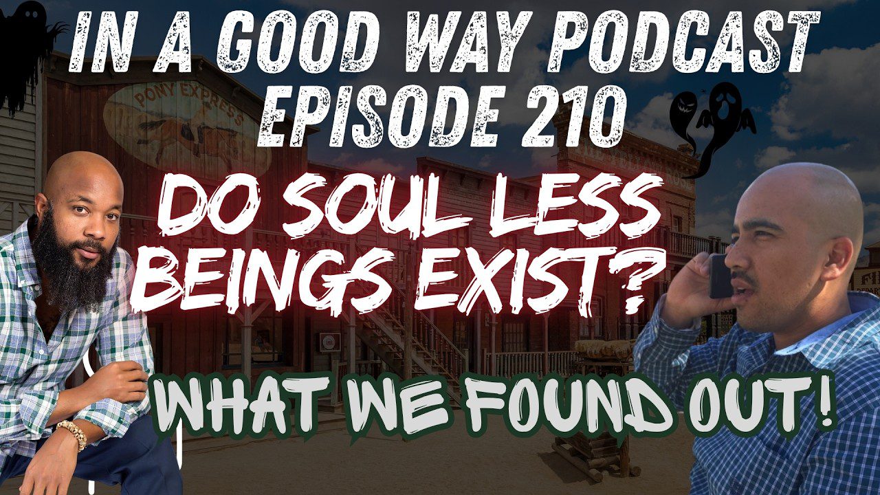 Episode 210 with JClay – Do Soul Less Beings Exist? What We Found Out – Detailed True Story