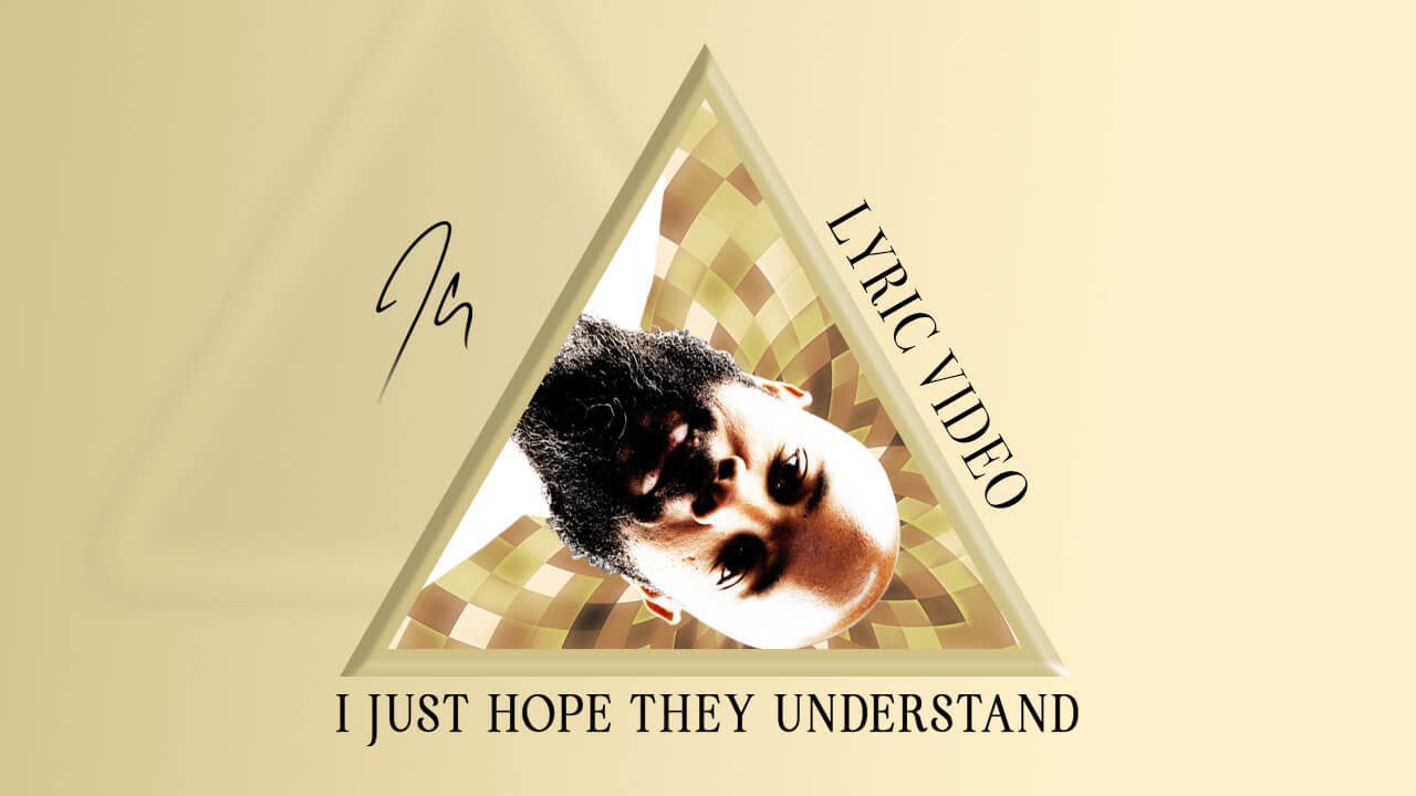 JClay – I Just Hope They Understand (Lyric Video)