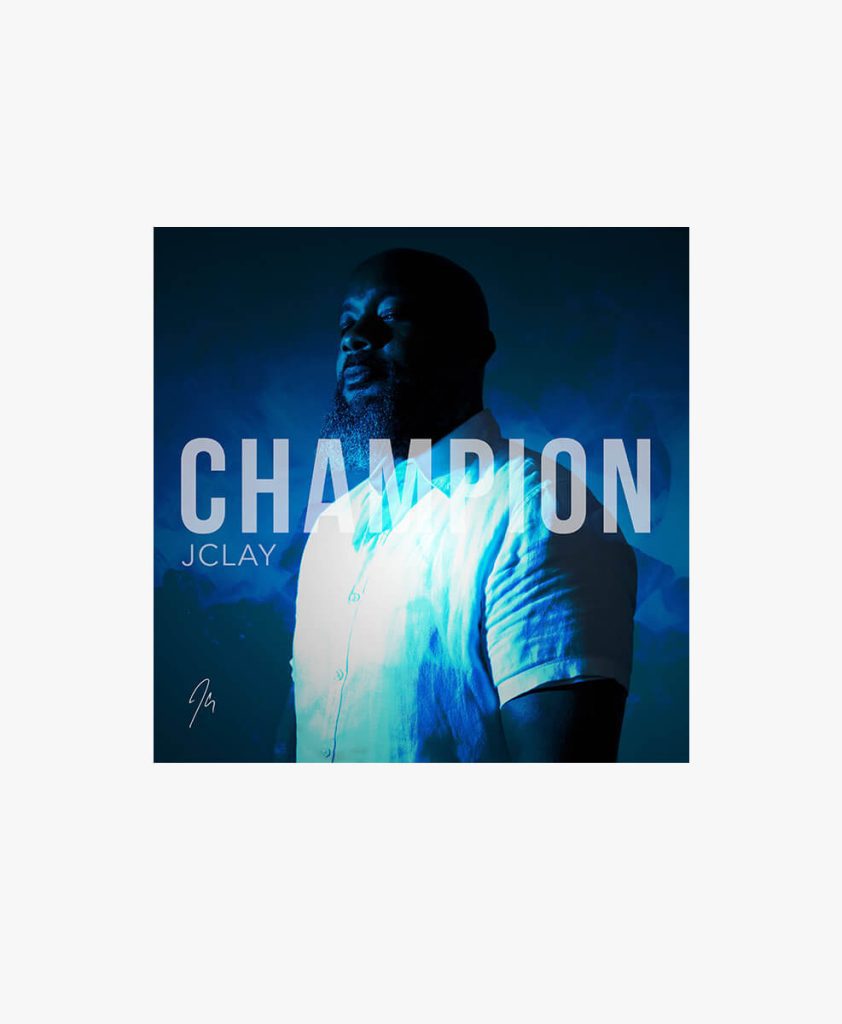 Digital music download cover art – Champion by JClay– Hip Hop Single