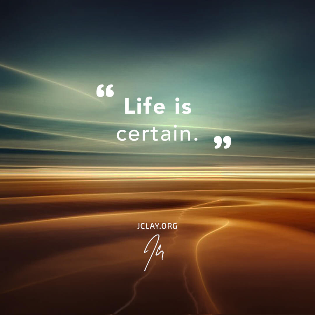 Life Is